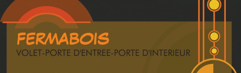 Menuiserie Saint Maximin la Sainte Baume FERMABOIS